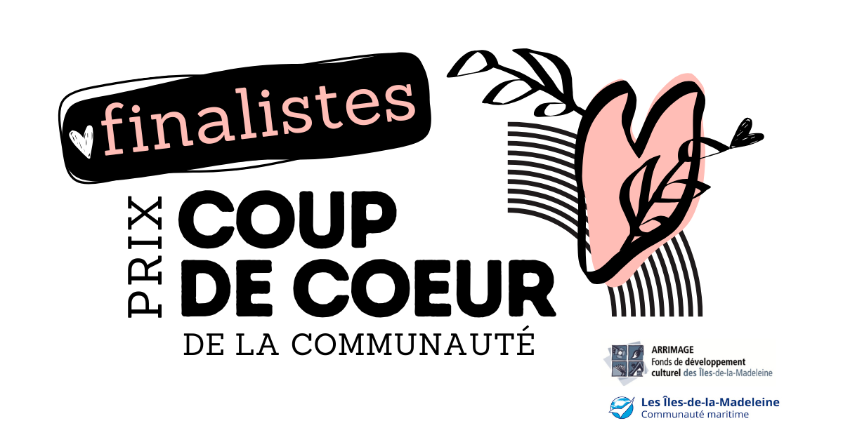 Finalistes du Prix Coup de cœur de la communauté - 2026 - Arrimage